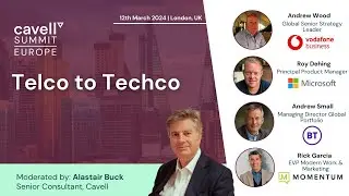 Telco to Techco | Cavell Summit Europe 2024