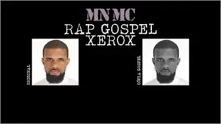 MN MC - Rap Gospel (XEROX) ⚫⚪😈
