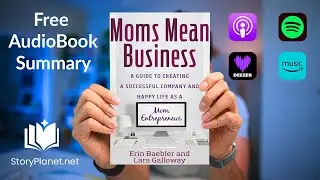 Audiobook Summary: Moms Mean Business (English) Erin Baebler and Lara Galloway