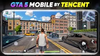 GTA 5 Mobile (by Tencent Games) | Android Beta Gameplay | Open World 2025