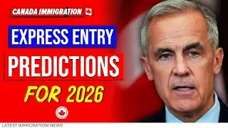 Прогнозы по результатам розыгрышей Express Entry на 2026 год: Новости иммиграции в Канаду | IRCC