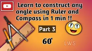 How to Construct any angle using compass and ruler||60&deg;||-Part 3||Class7,8,9,10#shorts