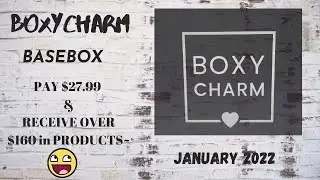 Unboxing makeup Video//BoxyCharm-BASE Box! January 2022 PAY 27.99 & receive $160 worth of products!