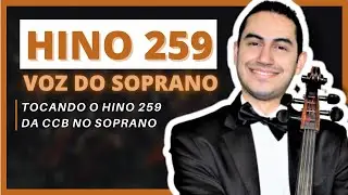 SOPRANO DO HINO 259 &ndash; AULA DE VIOLONCELO - TUTORIAL DE VIOLONCELO