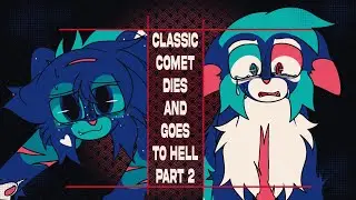 classic comet dies and goes to hell part 2 | ahi2w pmv