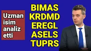 KRDMD, TUPRS, EREGL, ASELS ve BIMAS Hisse Analizi, Bilanço ve Teknik Yorum 🔬