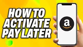 How To Activate Amazon Pay Later - Quick Fix