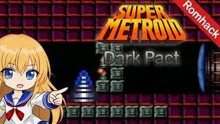 Dark Pact (конкурсная версия) &mdash; прохождение Super Metroid Romhack