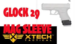 New Grip Sleeve Options for Glock 29 10mm! Xtech Tactical | Improved 9mm Mags