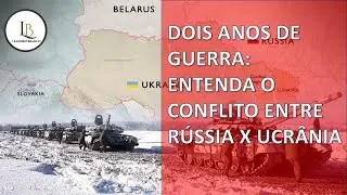 RÚSSIA X UCRÂNIA: AULA COMPLETA PARA CONCURSOS E VESTIBULARES