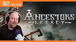 First 2 Hours - Ancestors Legacy | Full Livestream and Playthrough