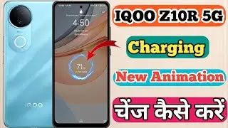 How To Change Charging Animation In Iqoo Z10r // Iqoo Z10r 5g Charging Animation Change Kaise Kare