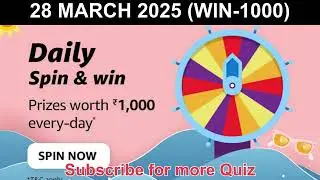 Amazon daily spin and win quiz answer 28 March 2025 🔥 #quizplaywin | @quizplaywin