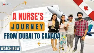 NURSE &lsquo;S JOURNEY: DUBAI TO CANADA WITH FAMILY | Pelican Migration Success Story