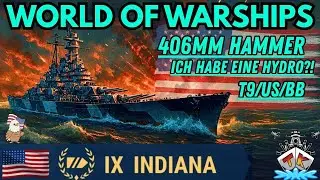 ⚓ Indiana &ndash; Der 406 mm Hammer der US Navy! | Review | World of Warships Review 🚢