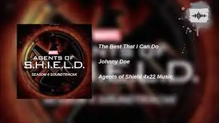 The Best That I Can Do - Johnny Doe AoS 4x22 Music