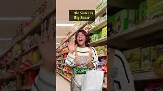 Little Sister vs Big Sister