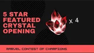 Marvel Contest of Champions 5 Star Featured Crystal Opening - Good Luck??