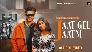 JAAT GEL JAATNI (Official Video) - Yamraaj | Manish Khokhar & Babli Jhuriya | Haryanvi Song 2024