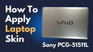 How to Apply Laptop Skin on Sony PC G 51511L Laptop. #soloptech