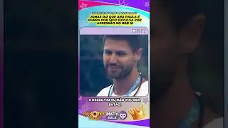 🔥JONAS DEIXA ANA PAULA EM CHOQUE AO FALAR DA EXPULS&Atilde;O DELA 