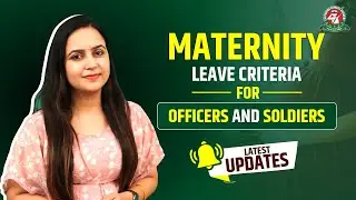 Maternity Leave Rules for Officers and Soldiers | Women Soldiers in the Indian Army | #latestupdate