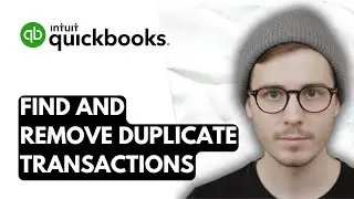 How To Find And Remove Duplicate Transactions In QuickBooks Online [2026 Guide]