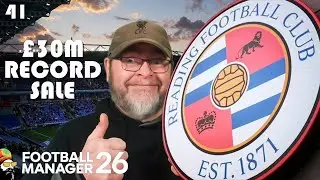 FM26 - CHEATING PENALTY! - EP41 Reading Revival