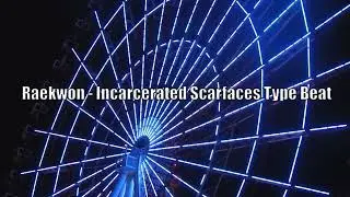 Raekwon - Incarcerated Scarfaces Type Beat