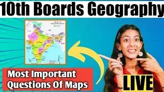🔴Geography Most Important Questions Of Maps {8 Marks Covered} | geography class 10th important ques|