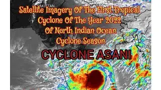 The Satellite Imagery Of The First Tropical Cyclone Of The 2022 North Indian Ocean Cyclone Season