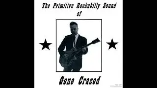 Gene Crazed
