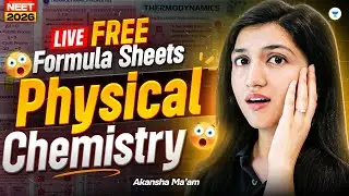 Free!! Formula Sheets Physical Chemistry NEET 2026 | 10-Day Chemistry Sprint | Akansha Karnwal
