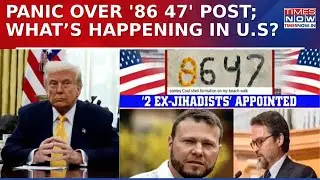 Panic Over '86 47' Post, Donald Trump Supporters Allege 'Assassination Bid', What's Happening In US?