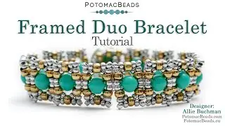 Framed Duo Bracelet - DIY Jewelry Making Tutorial by PotomacBeads