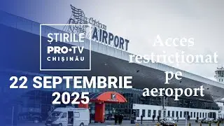 Știrile PRO TV (ORA 20:00) | ACCES RESTRICȚIONAT PE AEROPORT | Moldova