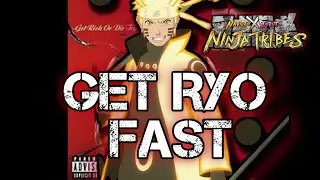Guide - HOW TO GET MORE RYO (MONEY) | Naruto X Boruto Ninja Tribes NxB| LASummers