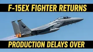 US Air Force FINALLY Resumes F-15EX Eagle II Deliveries After Boeing Production Delays