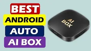 Top 5 Best Android Auto Ai Box in 2024 From AliExpress