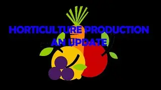 INFORMATION 84 : HORTICULTURE PRODUCTION   AN UPDATE