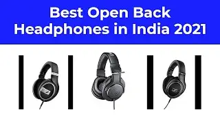 5 Best Open Back Headphones in India 2021
