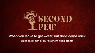Episode 1: Faith of Our Mothers and Fathers