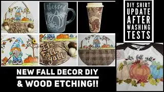 Dollar Tree DIY Fall Decor, Wood Etching & DIY Shirt washing update... How did it hold up?