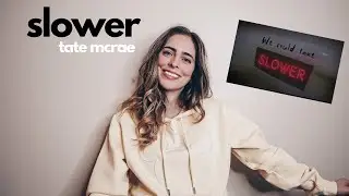slower - tate mcrae (Lyubov Kay cover)