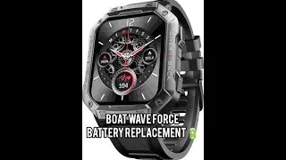 Boat Wave Force Battery Replacement || How to replace Smartwatch battery #video Boat Wave Force