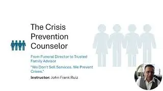 The Crisis Prevention Counselor Presentation Training For Funeral Directors, Medicare Care Agents