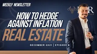 Hedge Against INFLATION with REAL ESTATE: How To PROTECT AGAINST INFLATION