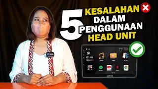 5 Kesalahan Penggunaan Head Unit Yang Wajib Kamu Ketahui !