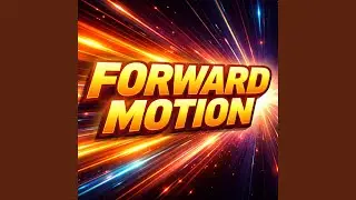 Forward motion