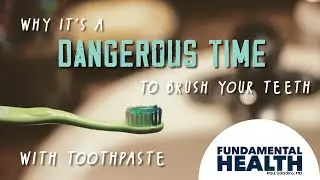 Why it&rsquo;s a dangerous time to brush your teeth with toothpaste